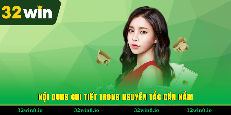 Điều Khoản Và Điều Kiện Khi Trải Nghiệm Tại Hệ Thống 32WIN 2 Nội dung chi tiết trong nguyên tắc cần nắm